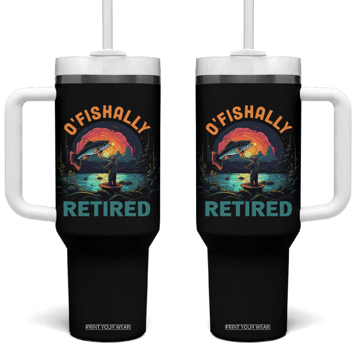 Funny Retirement Tumbler With Handle O'fishally Retired Fishing Men TS09 One Size: 40 oz Black Print Your Wear