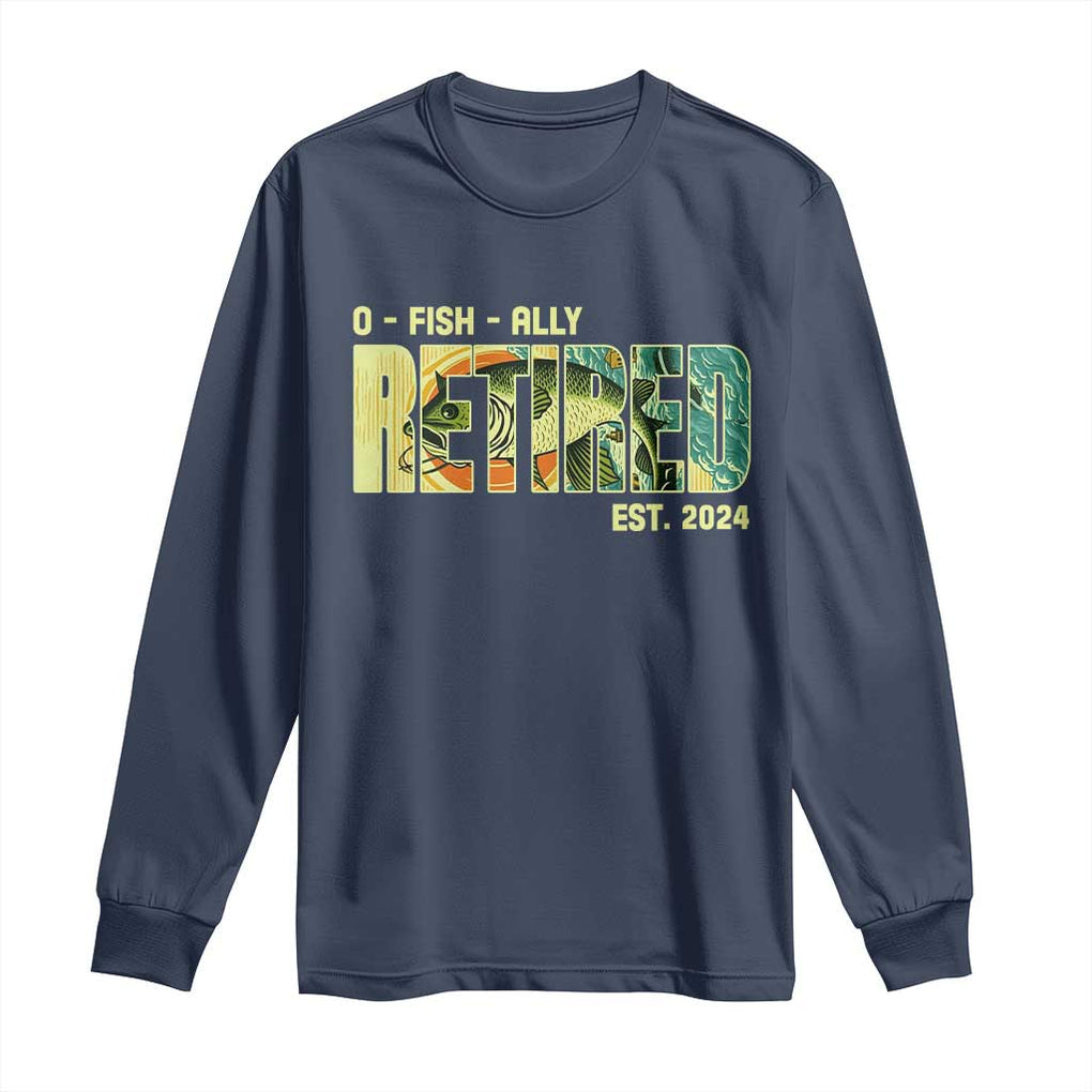 Retirement Long Sleeve Shirt O'fishally Retired Fishing Men Fisherman TS09 Navy Print Your Wear