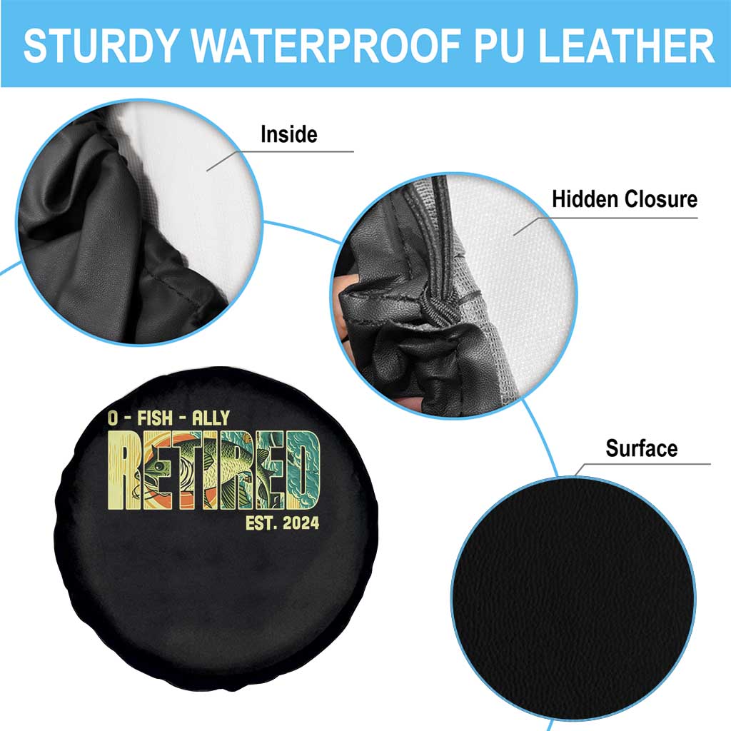 Retirement Spare Tire Cover O'fishally Retired Fishing Men Fisherman TS09 Print Your Wear
