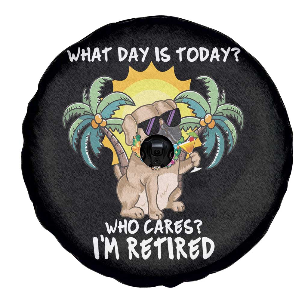 Funny Retirement Spare Tire Cover What Day Is Today Who Cares I'm Retired Funny Dog At Beach TS09 Print Your Wear