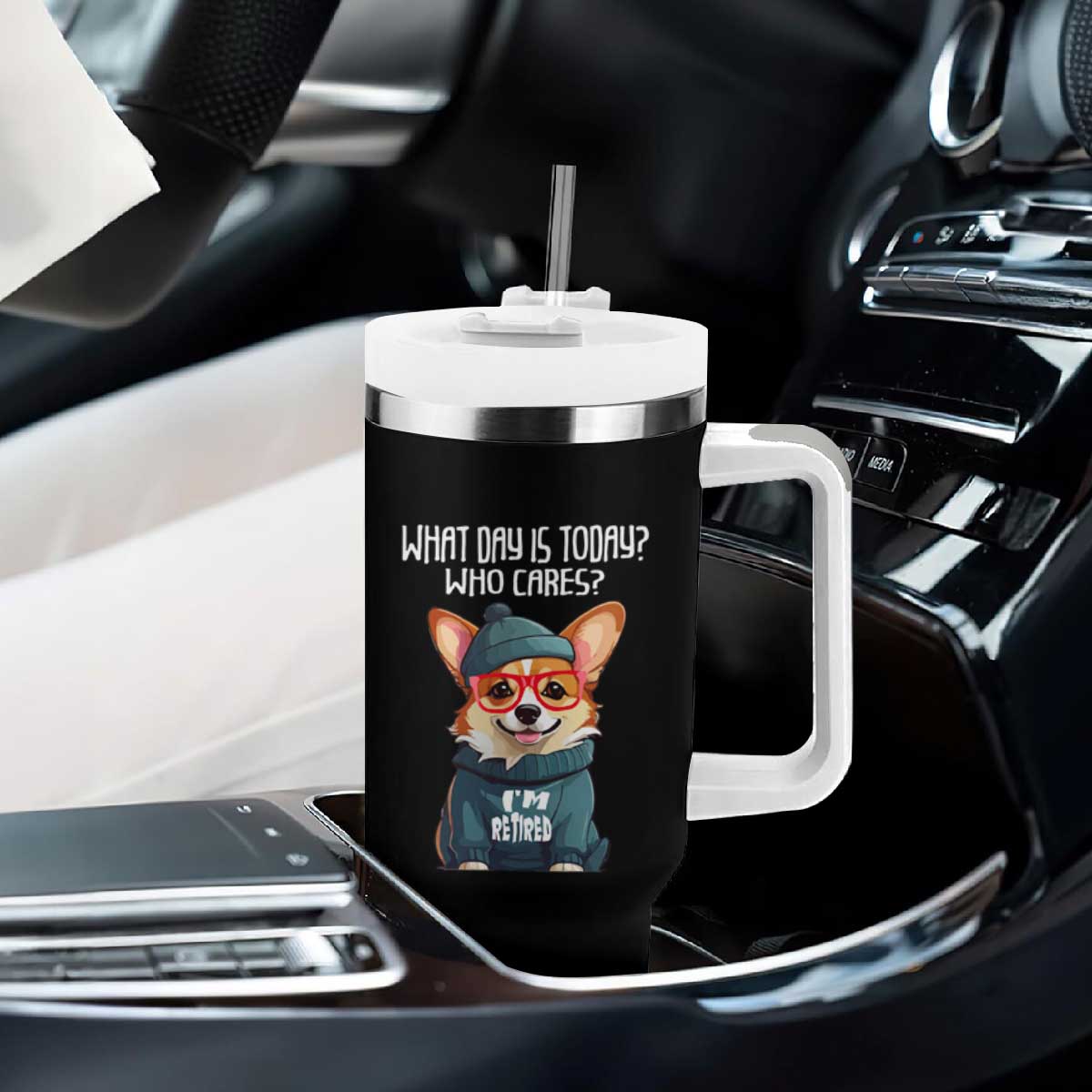 Funny Retirement Tumbler With Handle What Day Is Today Who Cares I'm Retired Funny Dog TS09 Print Your Wear