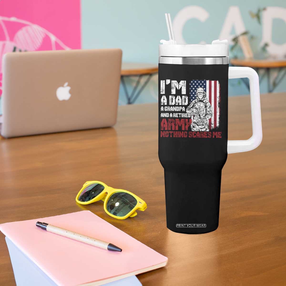Funny Retirement Tumbler With Handle I'm A Dad A Grandpa And A Retired Army Nothing Scares Me TS09 Print Your Wear