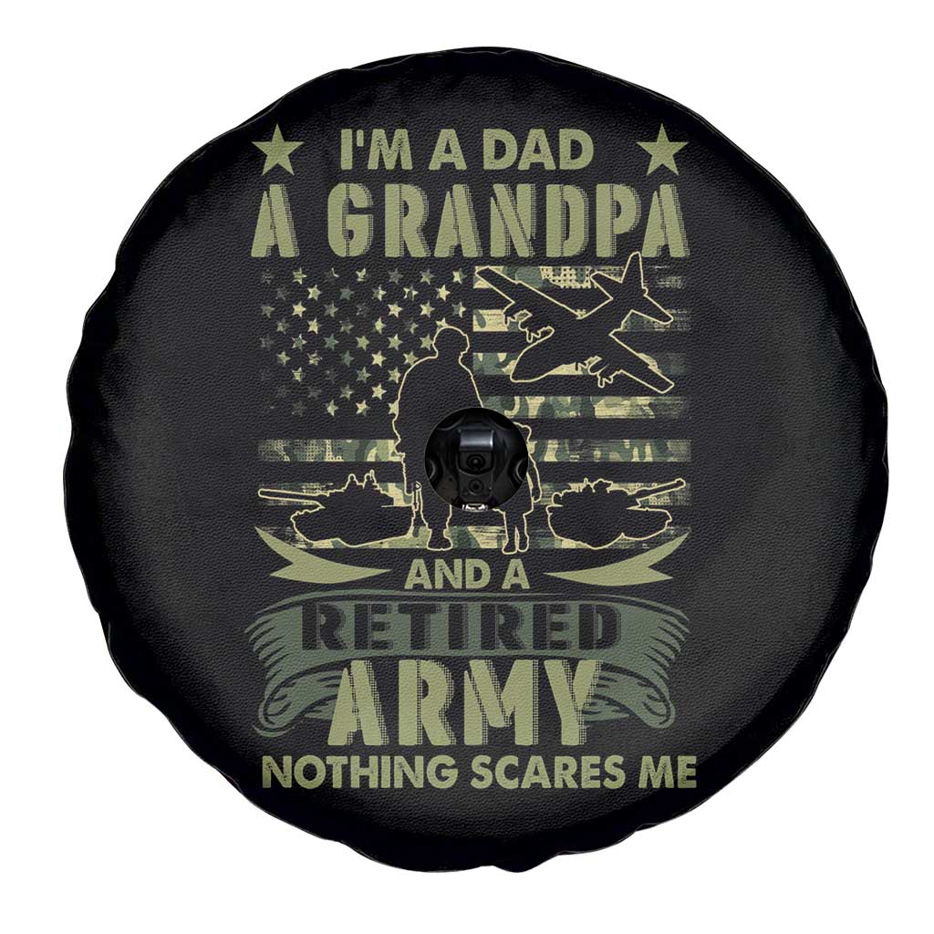 Retirement Spare Tire Cover I'm A Dad A Grandpa And A Retired Army Nothing Scares Me TS09 Print Your Wear