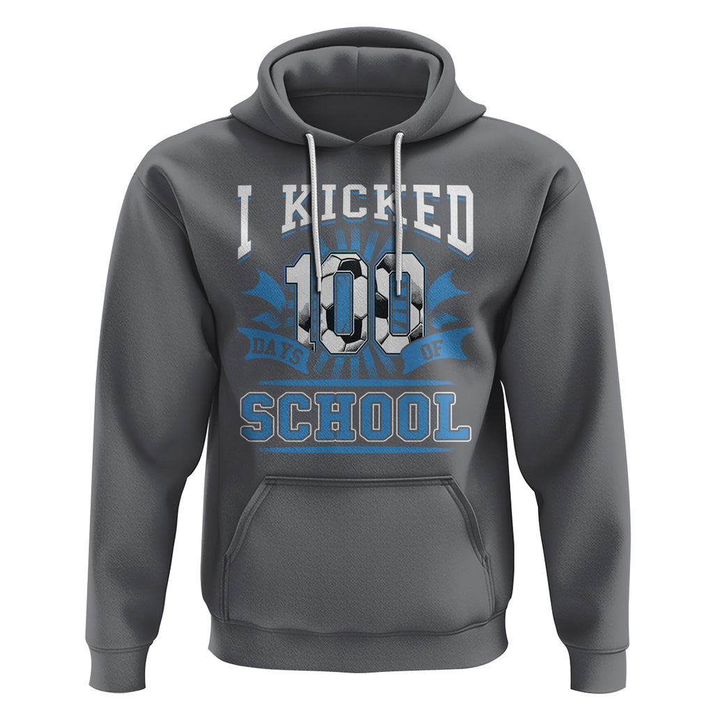 I Kicked 100 Days Of School Soccer Player Hoodie TS09 Charcoal Printyourwear