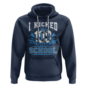I Kicked 100 Days Of School Soccer Player Hoodie TS09 Navy Printyourwear