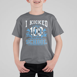 I Kicked 100 Days Of School Soccer Player T Shirt For Kid TS09 Charcoal Printyourwear