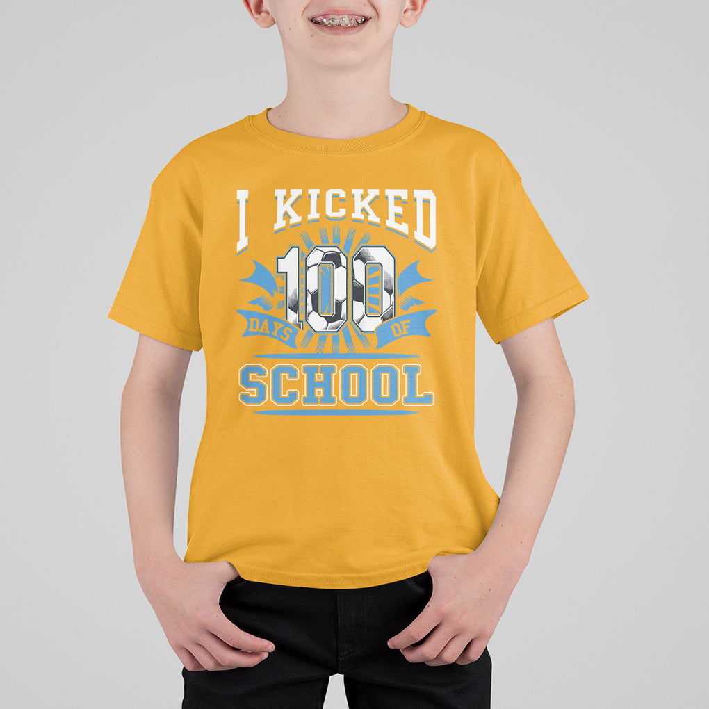 I Kicked 100 Days Of School Soccer Player T Shirt For Kid TS09 Gold Printyourwear