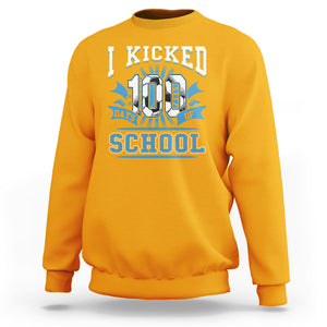 I Kicked 100 Days Of School Soccer Player Sweatshirt TS09 Gold Printyourwear