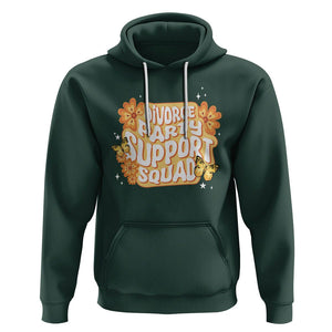 Divorce Party Support Squad Hoodie TS09 Dark Forest Green Printyourwear