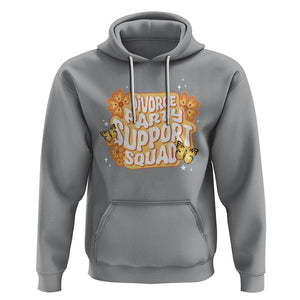 Divorce Party Support Squad Hoodie TS09 Sport Gray Printyourwear