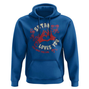 Funny Halloween Hoodie Satan Loves You For Who You Are TS09 Royal Blue Print Your Wear