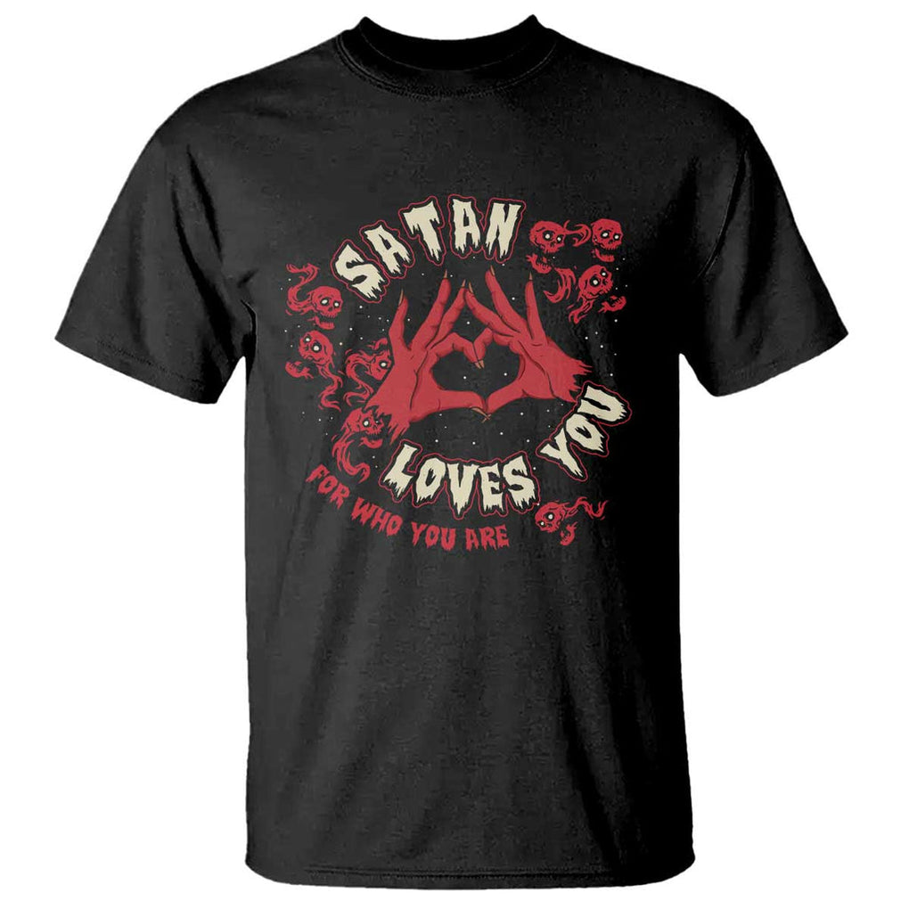 Funny Halloween T Shirt Satan Loves You For Who You Are TS09 Black Print Your Wear