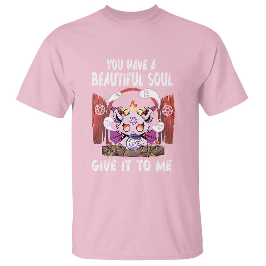 Kawaii Satan Halloween T Shirt You Have a Beautiful Soul TS09 Light Pink Print Your Wear
