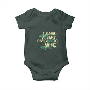 I Have A Very Psychotic Hot Wife Funny Quotes Word Play Pun Baby Onesie TS09 Print Your Wear