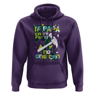 Father's Day Hoodie If Papa Can't Fix It No One Can TS09 Purple Print Your Wear