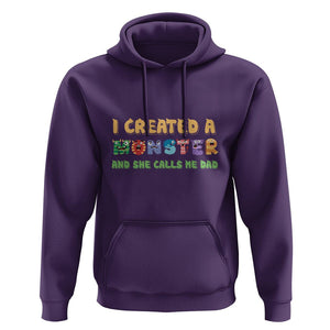 Father's Day Hoodie I Created A Monster She Calls Me Dad TS09 Purple Print Your Wear