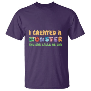 Father's Day T Shirt I Created A Monster She Calls Me Dad TS09 Purple Print Your Wear