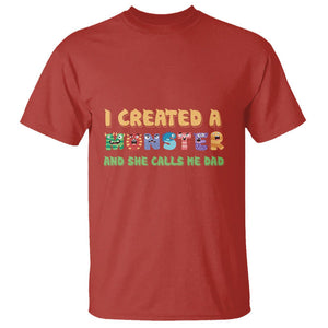 Father's Day T Shirt I Created A Monster She Calls Me Dad TS09 Red Print Your Wear