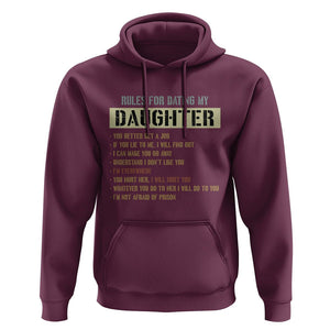 Girl Dad Hoodie Funny Rules For Dating My Daughter TS09 Maroon Print Your Wear