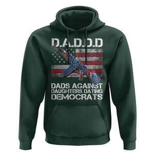Girl Dad Hoodie DADDD Dads Against Daughters Dating Democrats TS09 Dark Forest Green Print Your Wear