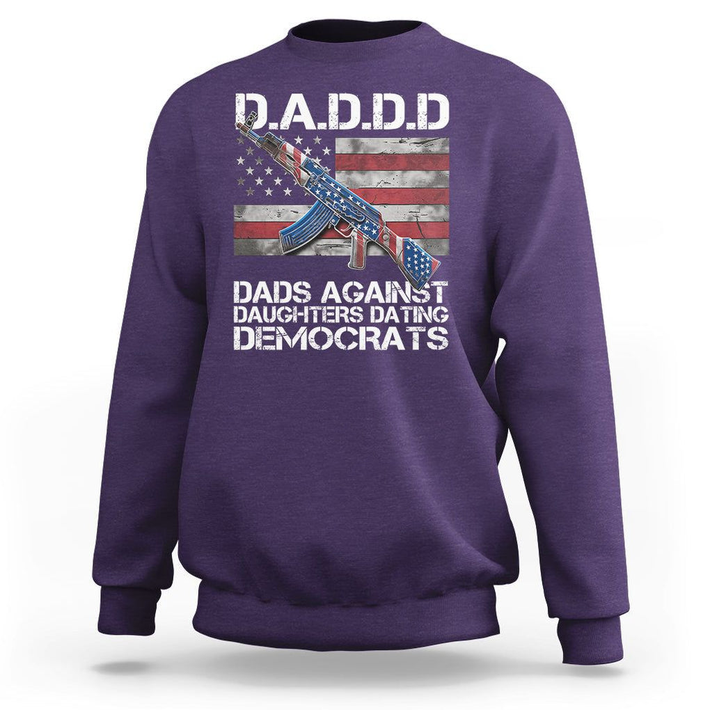 Girl Dad Sweatshirt DADDD Dads Against Daughters Dating Democrats TS09 Purple Print Your Wear