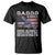 Girl Dad T Shirt DADDD Dads Against Daughters Dating Democrats TS09 Black Print Your Wear