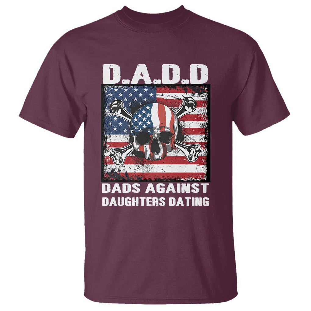 Girl Dad T Shirt DADD Dads Against Daughters Dating Skull America Flag TS09 Maroon Print Your Wear
