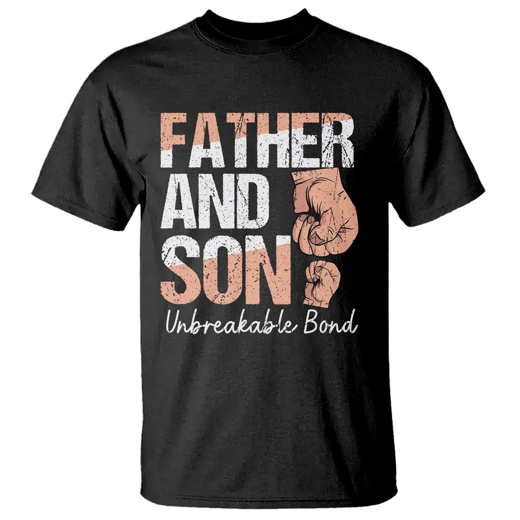 Father And Son T Shirt Unbreakable Bond Father's Day TS09 Black Print Your Wear