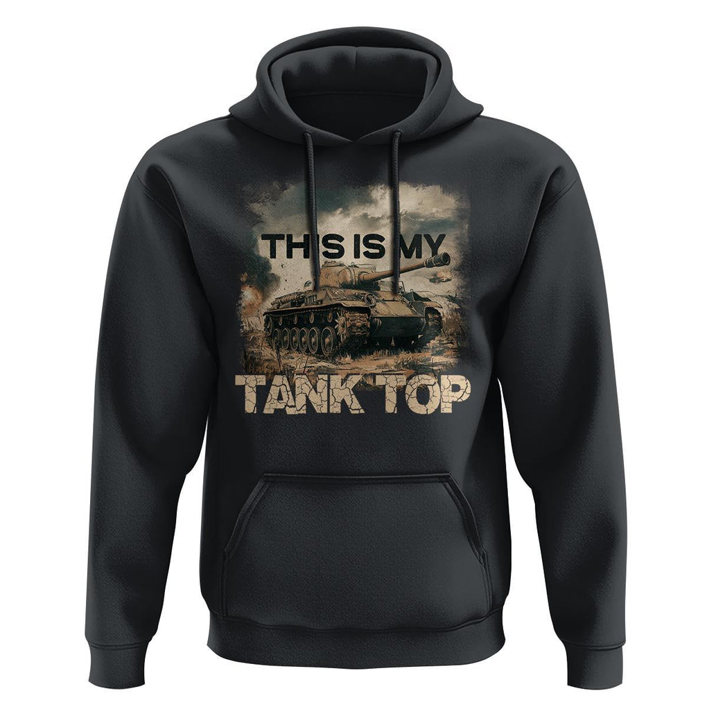 This Is My Tank Top Hoodie Funny Military Pun TS09 Black Print Your Wear
