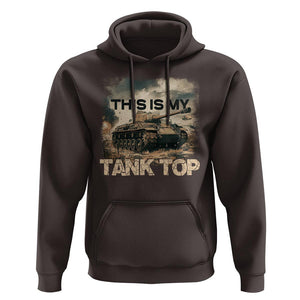 This Is My Tank Top Hoodie Funny Military Pun TS09 Dark Chocolate Print Your Wear