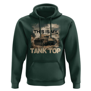 This Is My Tank Top Hoodie Funny Military Pun TS09 Dark Forest Green Print Your Wear