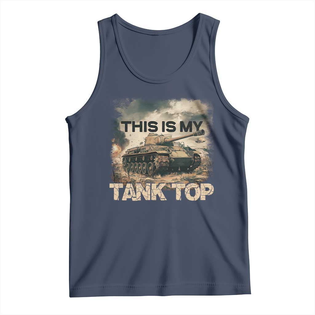 This Is My Tank Top Tank Top Funny Military Pun TS09 Navy Print Your Wear