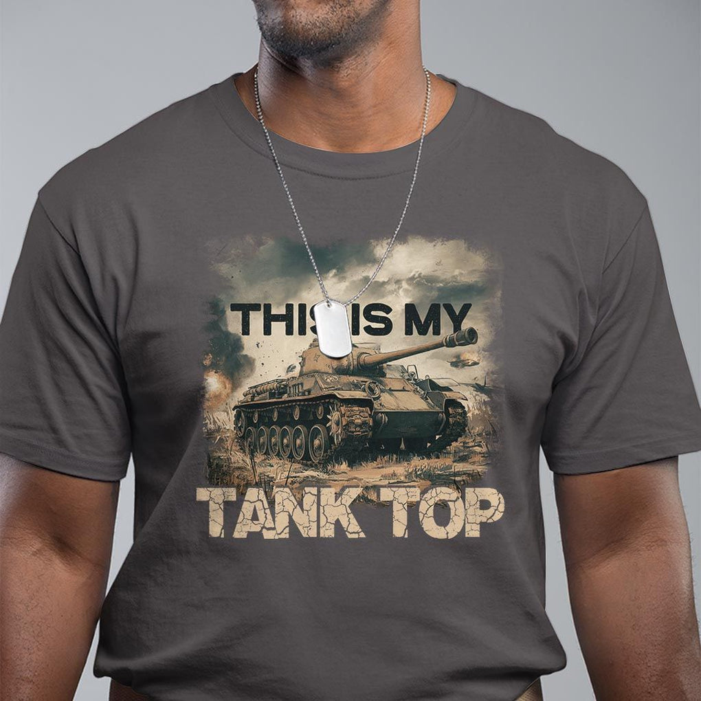 This Is My Tank Top T Shirt Funny Military Pun TS09 Dark Chocolate Print Your Wear