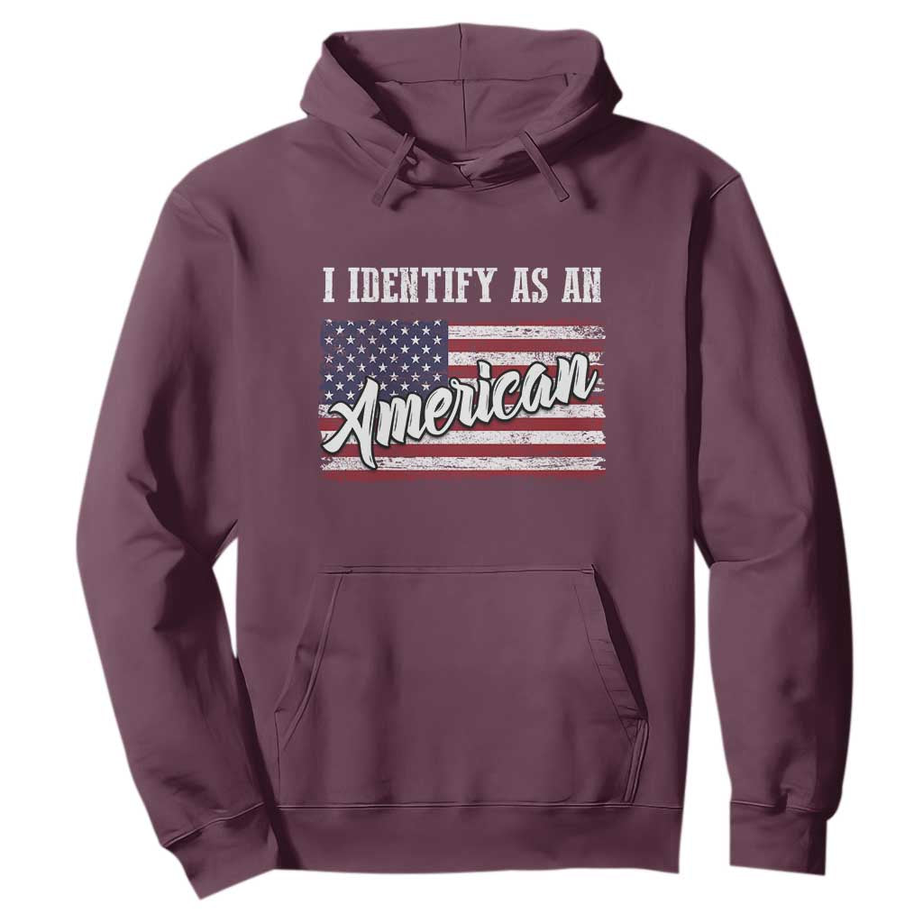 American Patriotic Hoodie I IDentify As An American TS09 Maroon Print Your Wear