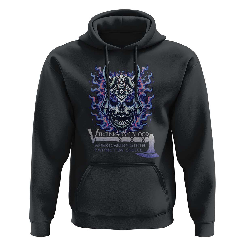 Viking By Blood American By Birth Patriot By Choice Hoodie TS09 Black Print Your Wear