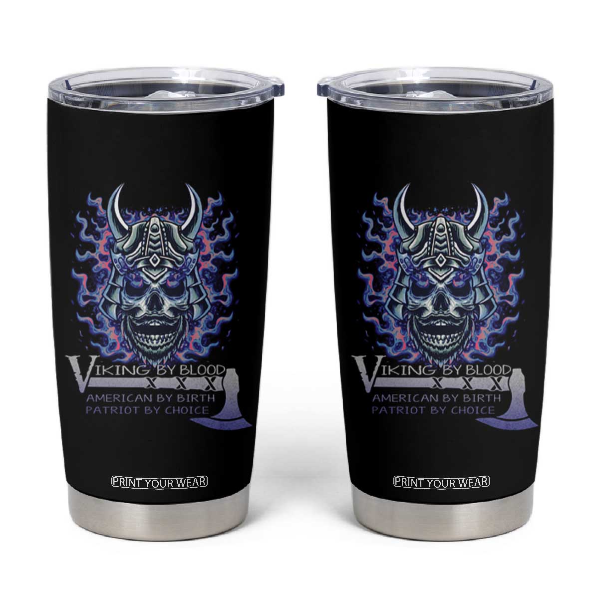 Viking By Blood American By Birth Patriot By Choice Tumbler Cup TS09 Black Print Your Wear