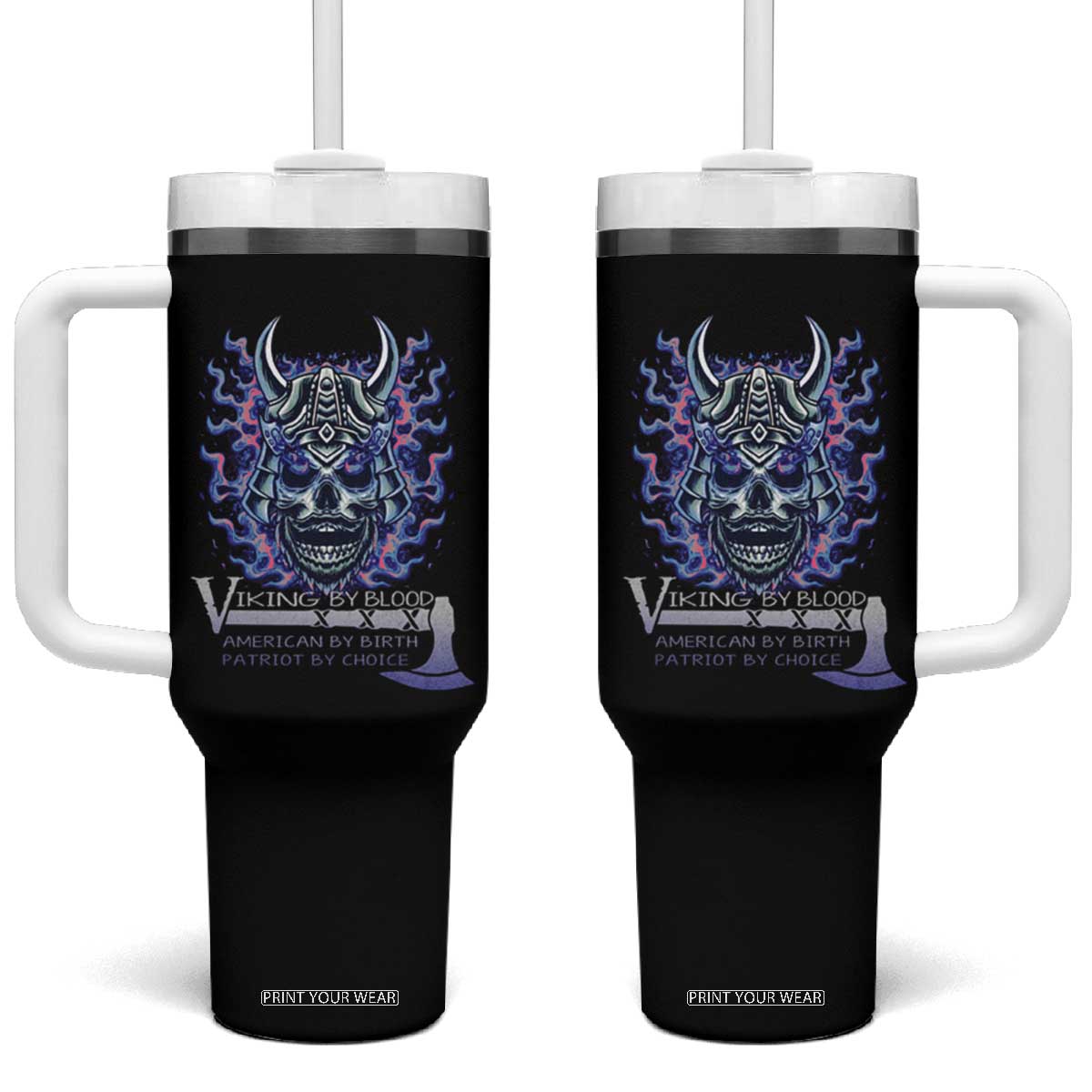 Viking By Blood American By Birth Patriot By Choice Tumbler With Handle TS09 One Size: 40 oz Black Print Your Wear