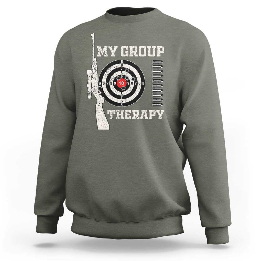 Gun Lover Sweatshirt My Group Therapy Shooting TS09 Military Green Print Your Wear