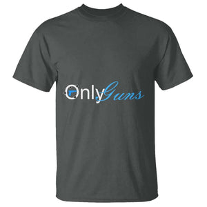 Funny OnlyGuns Gun Owner T Shirt TS09 Dark Heather Print Your Wear