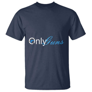 Funny OnlyGuns Gun Owner T Shirt TS09 Navy Print Your Wear