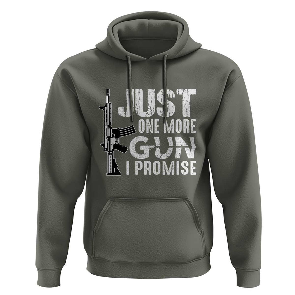 Gun Owner Hoodie Just One More Gun I Promise TS09 Military Green Print Your Wear