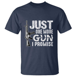Gun Owner T Shirt Just One More Gun I Promise TS09 Navy Print Your Wear