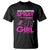 Funny Gun Owner T Shirt Not A Pepper Spray Kind Of Girl TS09 Black Print Your Wear