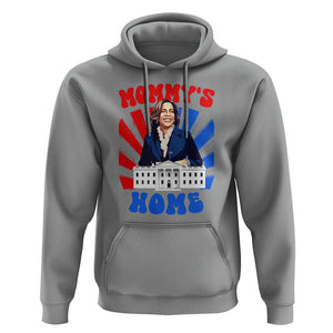 Funny Harris Supporter Hoodie Mommy's Home President Election 2024 TS09 Sport Gray Print Your Wear
