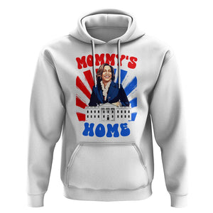 Funny Harris Supporter Hoodie Mommy's Home President Election 2024 TS09 White Print Your Wear