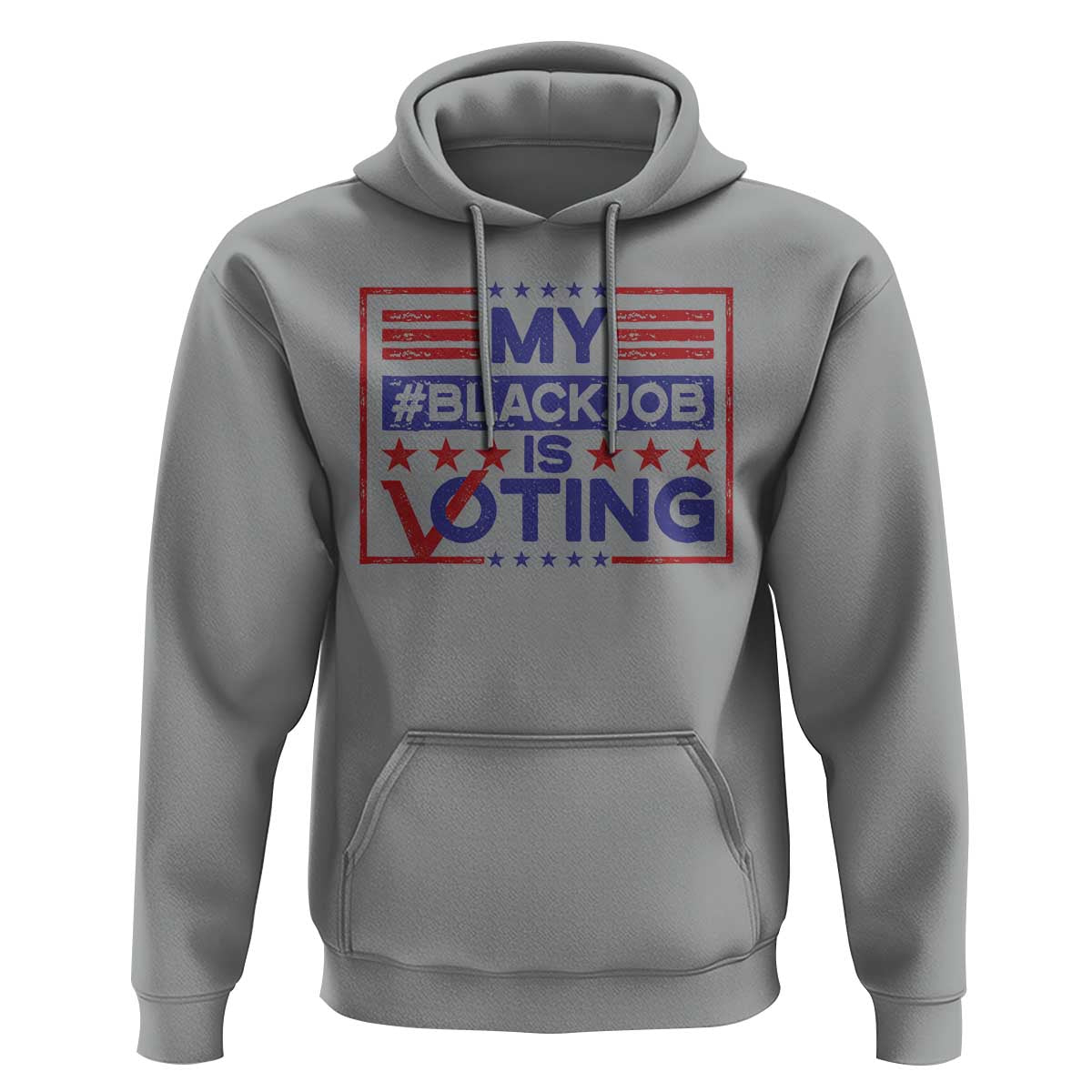 Funny US Election Hoodie Voting Is My Black Job TS09 Sport Gray Print Your Wear