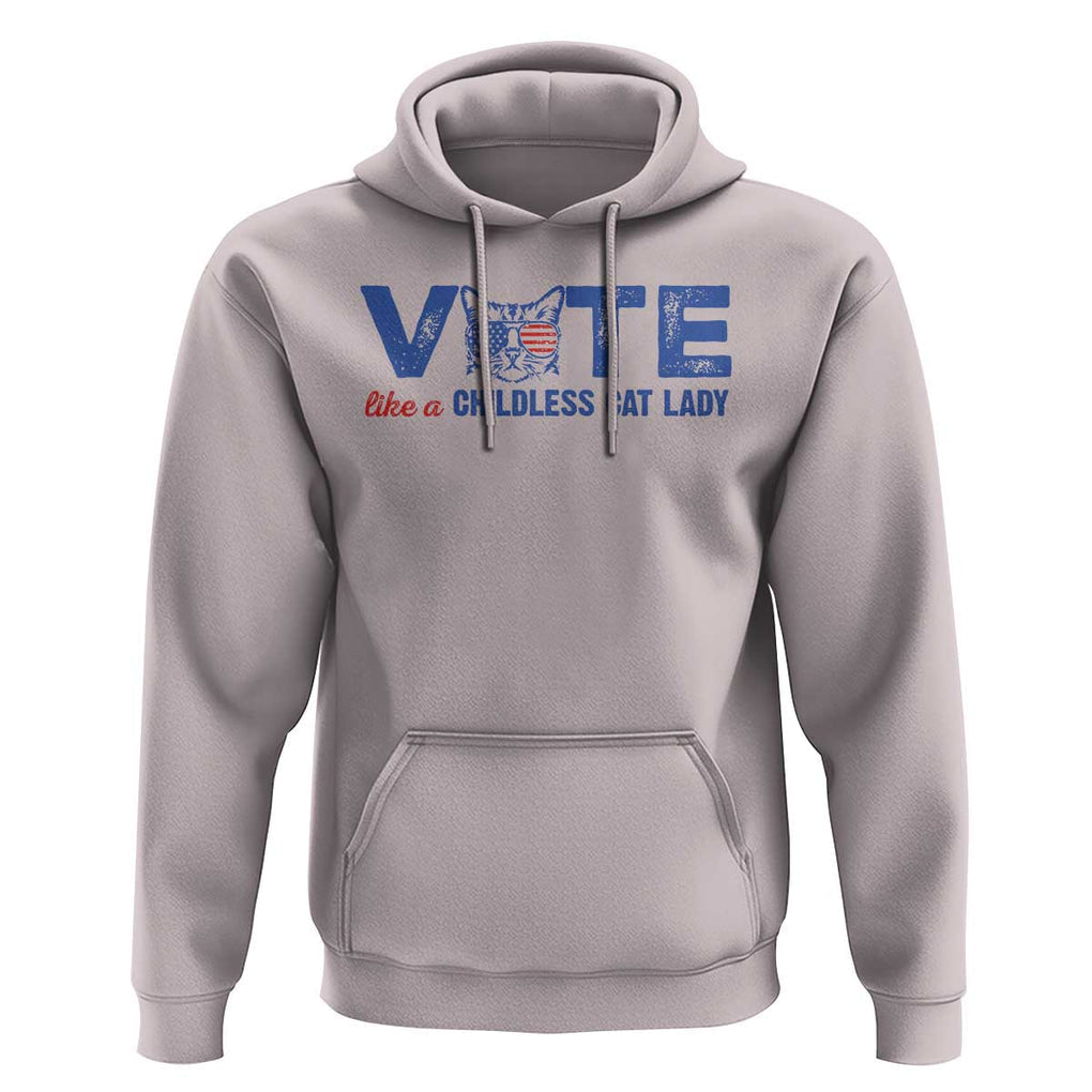 VOTE Like A Childless Cat Lady Hoodie TS09 Ice Gray Print Your Wear