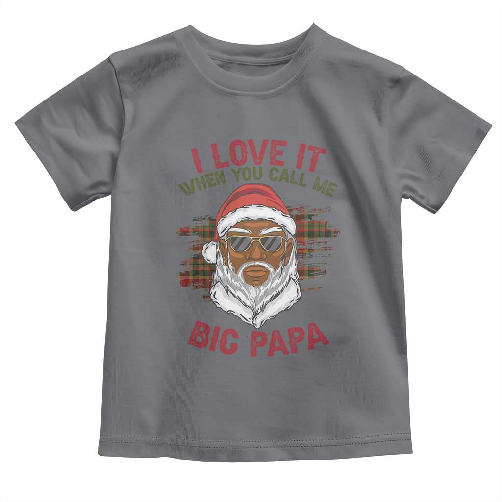 African American Santa Kwanzaa Toddler T Shirt I Love It When You Call Me Big Papa TS09 Charcoal Print Your Wear