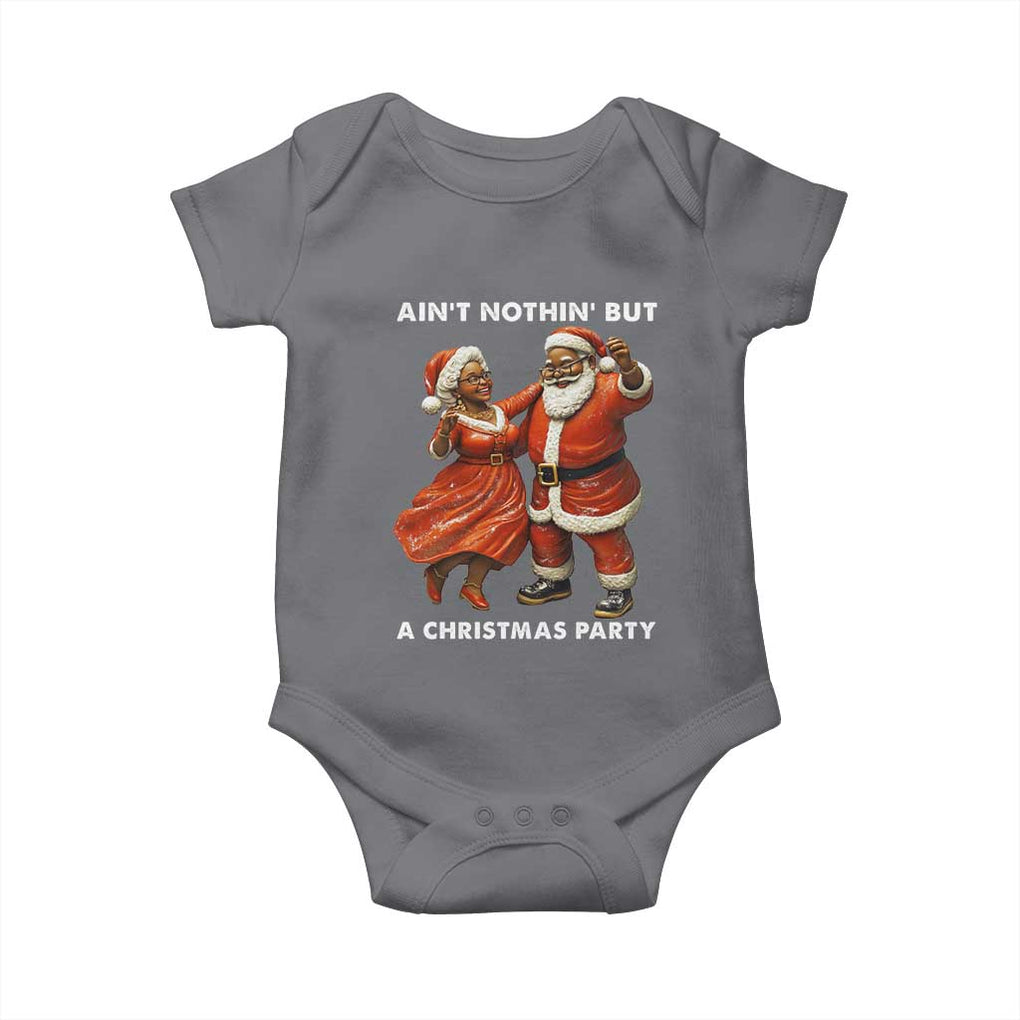 African American Christmas Baby Onesie Ain't Nothin' But A Christmas Party Mr Mrs Claus Dancing TS09 Charcoal Print Your Wear