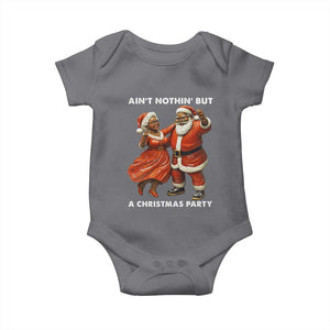 African American Christmas Baby Onesie Ain't Nothin' But A Christmas Party Mr Mrs Claus Dancing TS09 Charcoal Print Your Wear